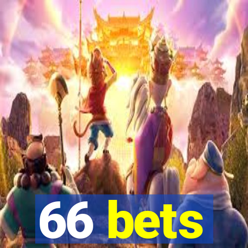 66 bets